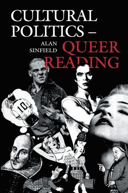 Alan Sinfield - Cultural Politics--Queer Reading, E-bok