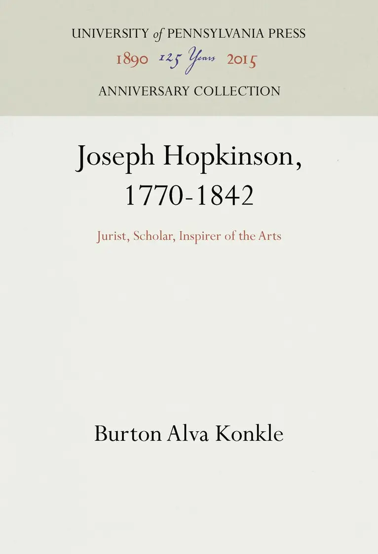 Burton Alva Konkle - Joseph Hopkinson, 1770-1842, Inbunden. Tillgänglighet: Kommande