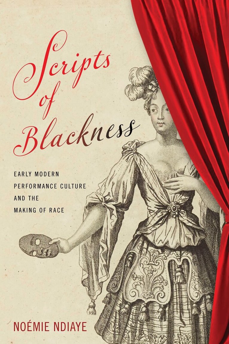 Noémie Ndiaye - Scripts of Blackness, E-bok
