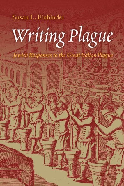 Susan L. Einbinder - Writing Plague, E-bok