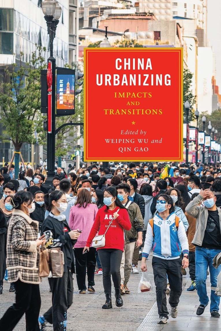 Weiping Wu, Qin Gao - China Urbanizing, E-bok