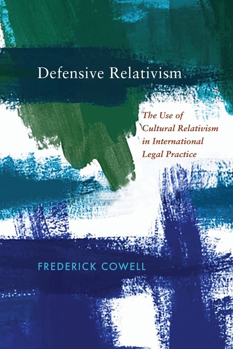 Frederick Cowell - Defensive Relativism, E-bok. Tillgänglighet: Lägg i varukorg