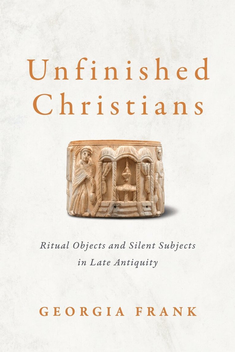Georgia Frank - Unfinished Christians, E-bok