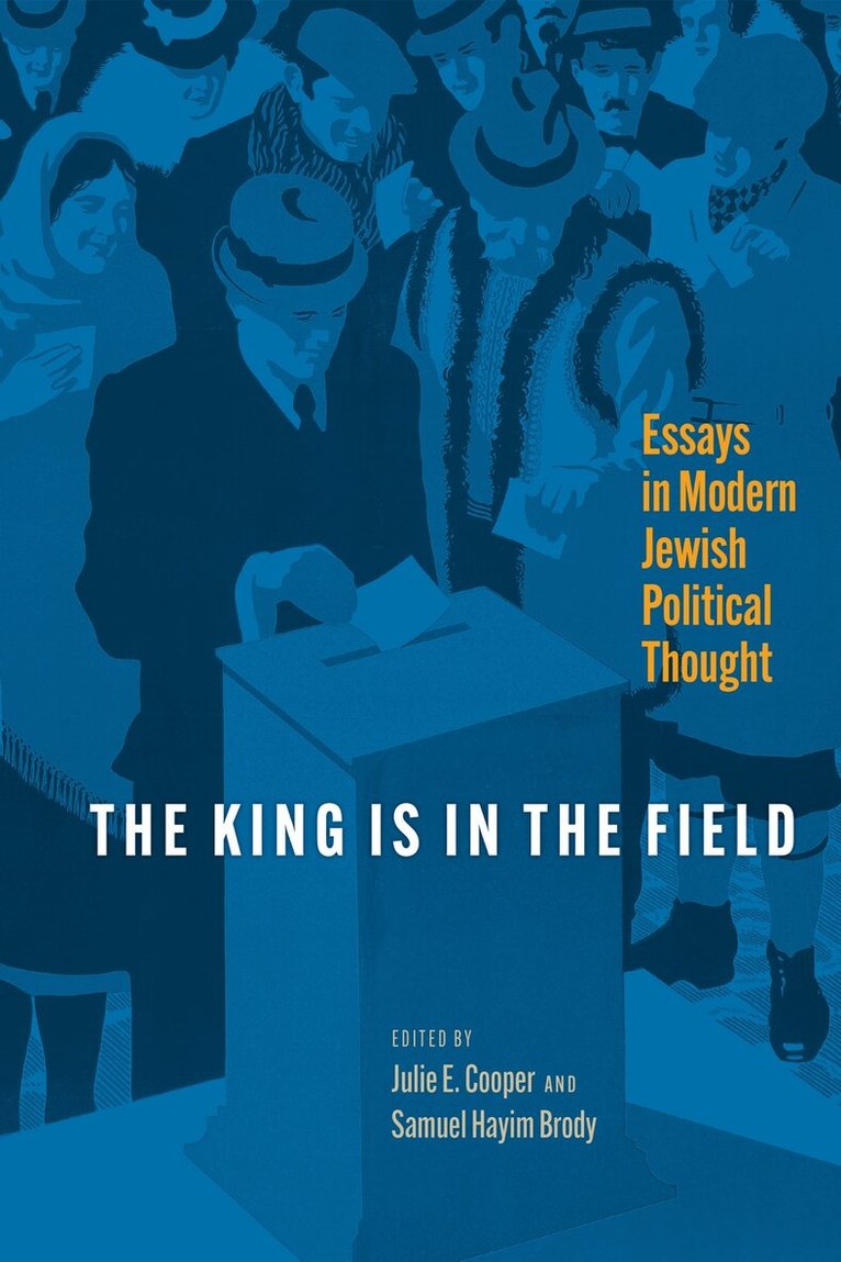 Julie E. Cooper, Samuel Hayim Brody - King Is in the Field, E-bok