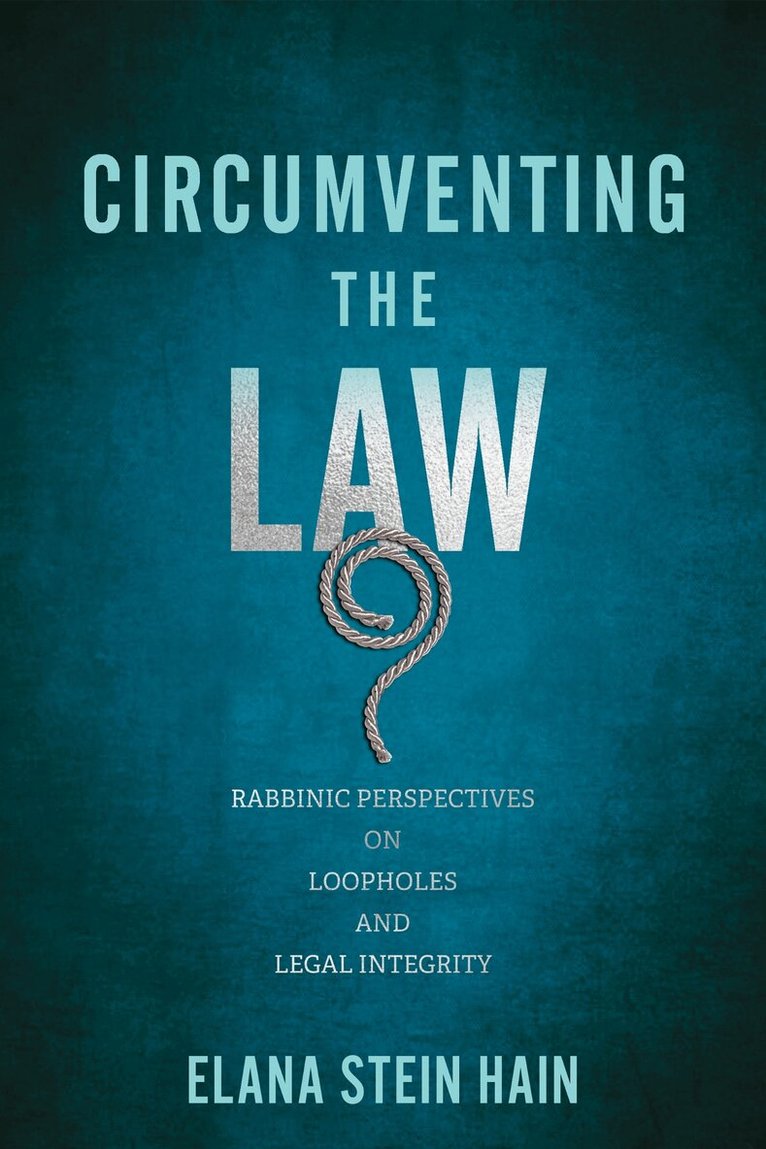 Elana Stein Hain - Circumventing the Law, E-bok. Tillgänglighet: Lägg i varukorg