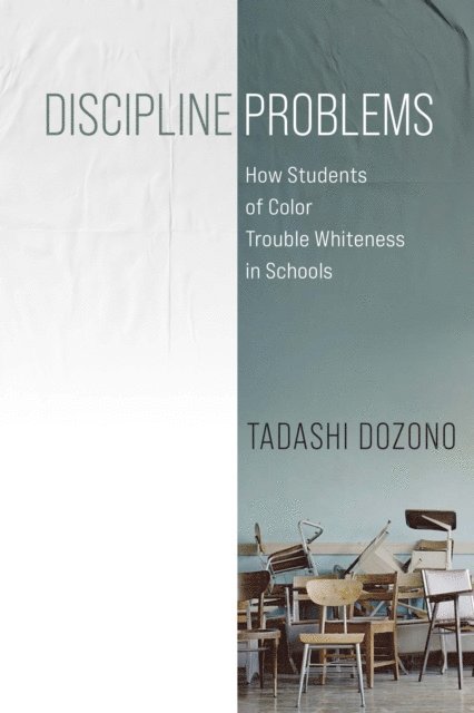Tadashi Dozono - Discipline Problems, E-bok