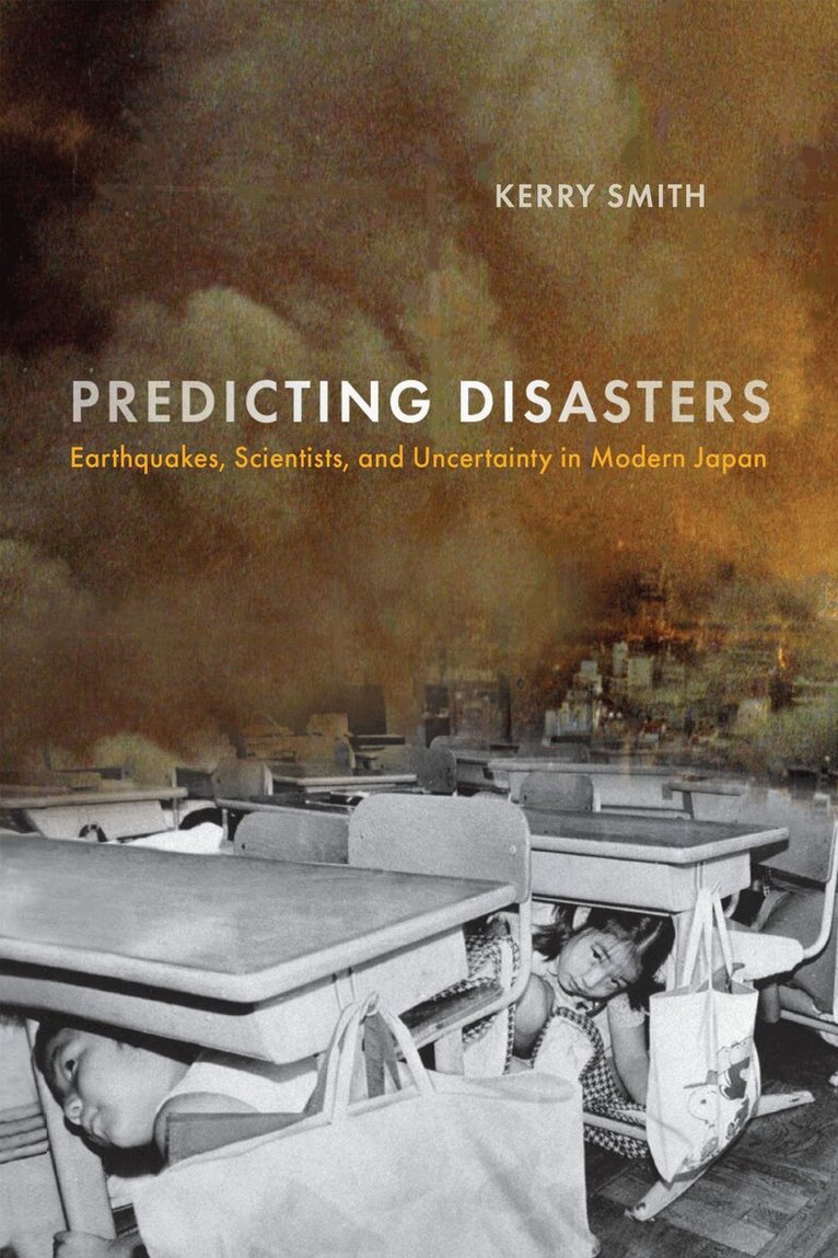 Kerry Smith - Predicting Disasters, E-bok
