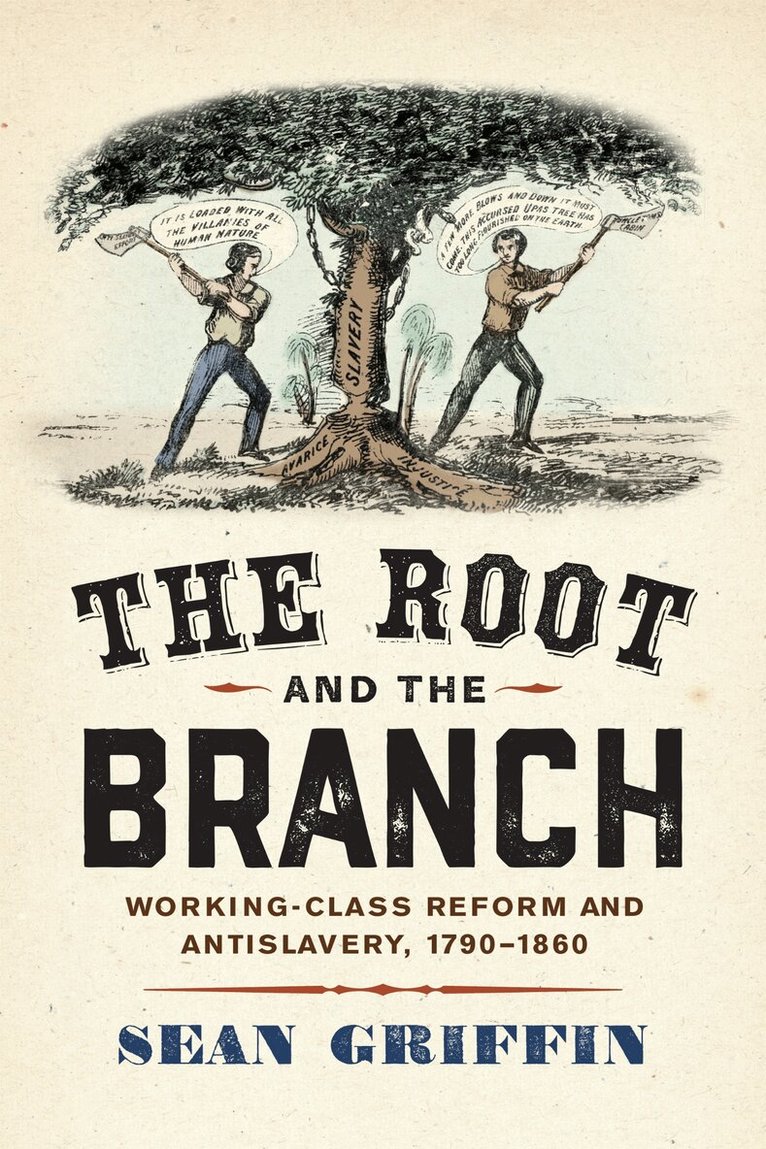 Sean Griffin - Root and the Branch, E-bok