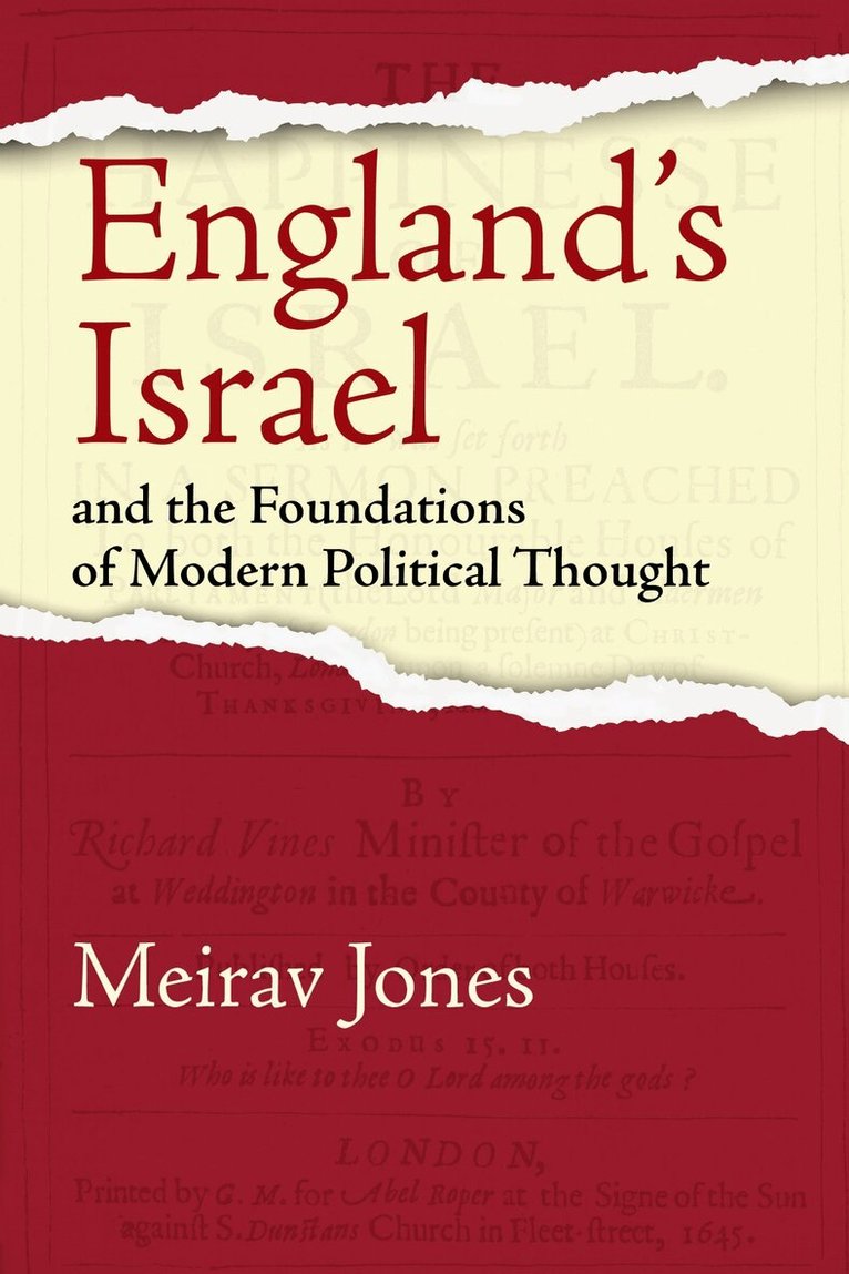 Meirav Jones - England's Israel and the Foundations of Modern Political Thought, E-bok. Tillgänglighet: Lägg i varukorg