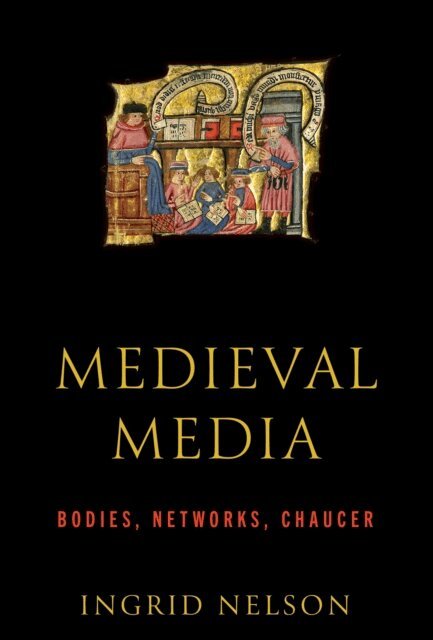 Ingrid Nelson - Medieval Media, E-bok