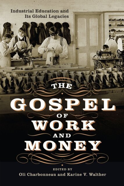 Oli Charbonneau, Karine V. Walther - Gospel of Work and Money, E-bok