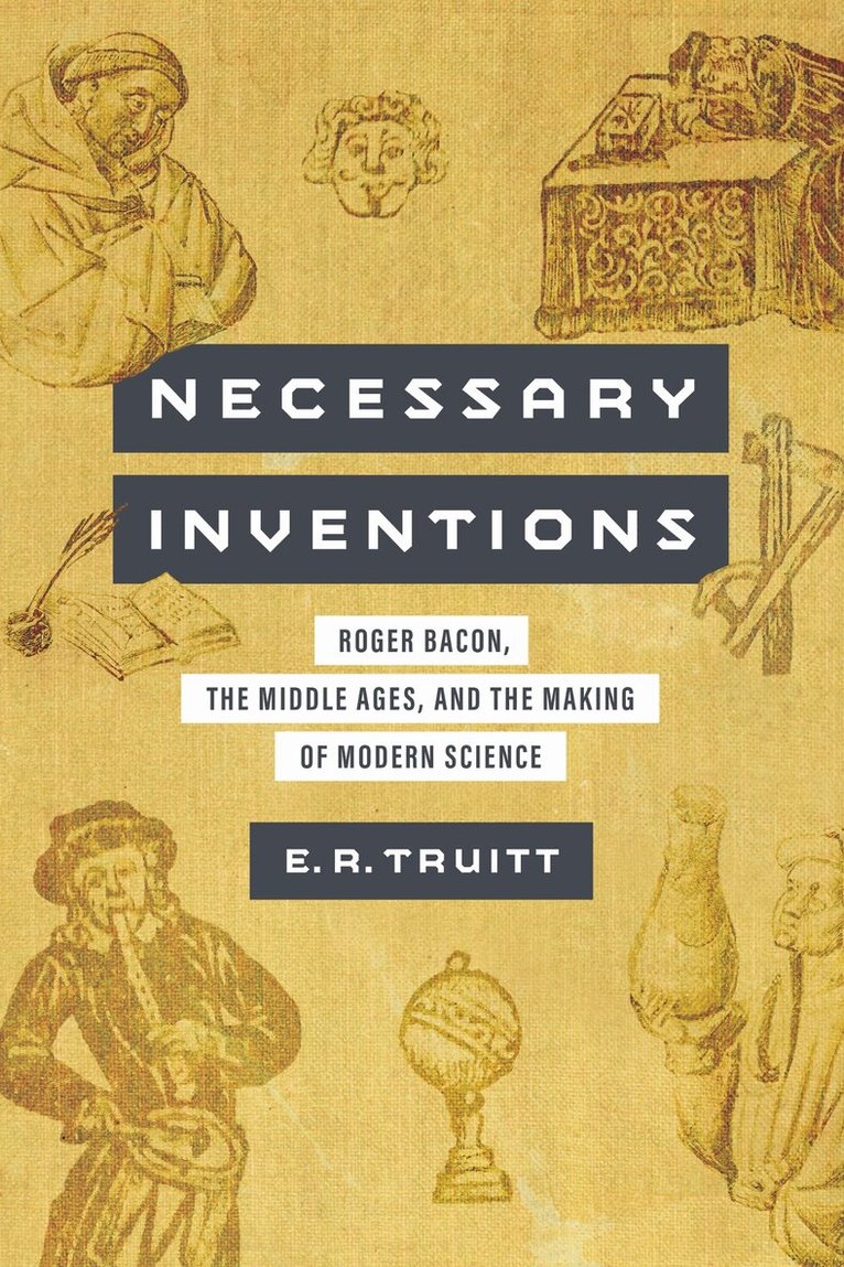 E. R. Truitt - Necessary Inventions, Inbunden. Tillgänglighet: Lägg i varukorg