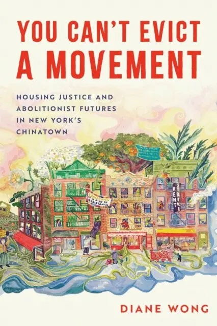Diane Wong - You Can't Evict a Movement, E-bok. Tillgänglighet: Kommande