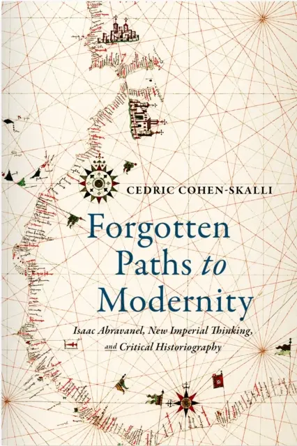 Cedric Cohen-Skalli - Forgotten Paths to Modernity, E-bok. Tillgänglighet: Kommande