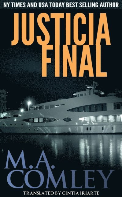 M A Comley - Justicia Final, E-bok