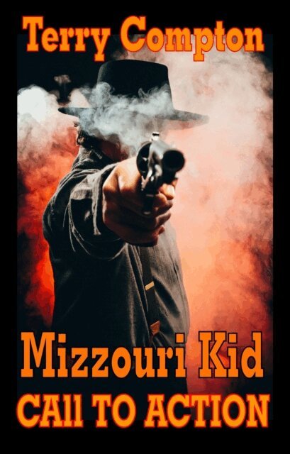 Terry Compton - Mizzouri Kid  Call to Action, E-bok