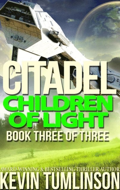 J. Kevin Tumlinson - Citadel: Children of Light, E-bok