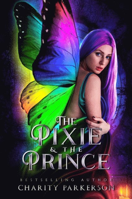 Charity Parkerson - Pixie & The Prince, E-bok