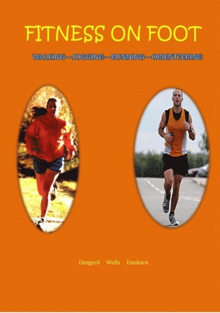 Eystein Enoksen, Chris Wells, Eldin Onsgard - Fitness on Foot, E-bok
