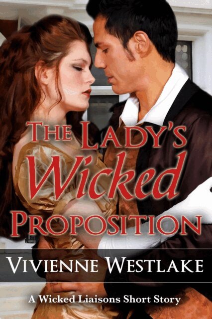 Vivienne Westlake - Lady's Wicked Proposition, E-bok