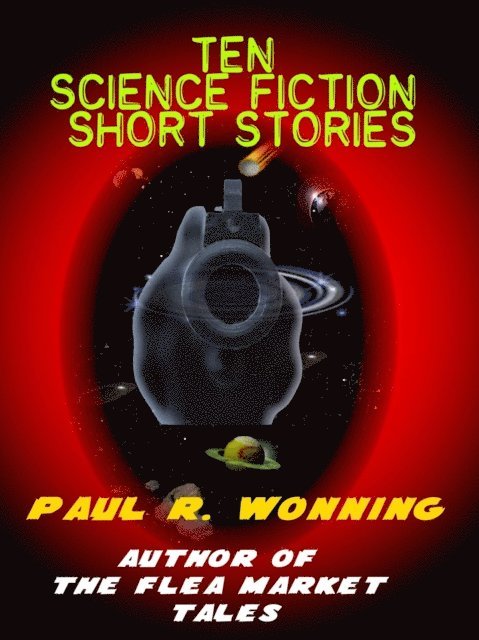 Paul R. Wonning - Ten Science Fiction Short Stories, E-bok. Tillgänglighet: Lägg i varukorg