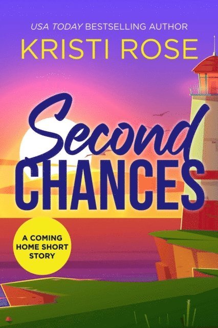 Kristi Rose - Second Chances, E-bok