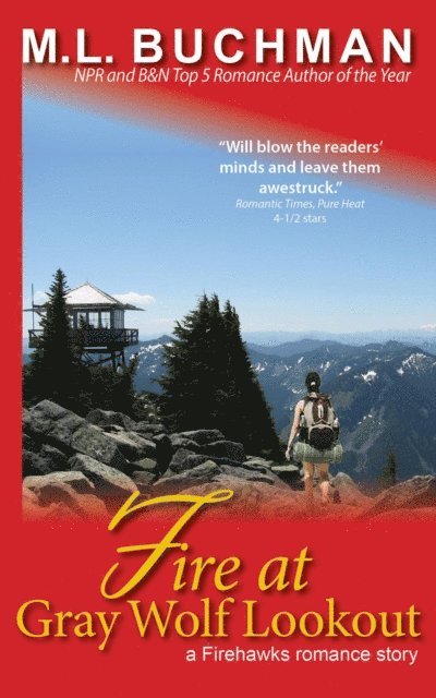 M. L. Buchman - Fire at Gray Wolf Lookout, E-bok
