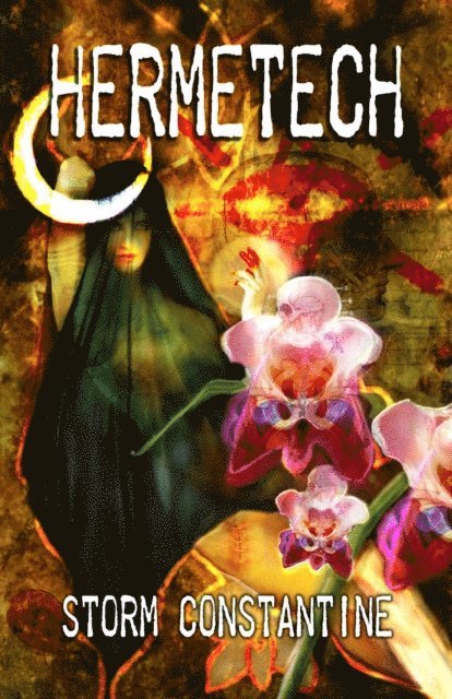 Storm Constantine - Hermetech, E-bok