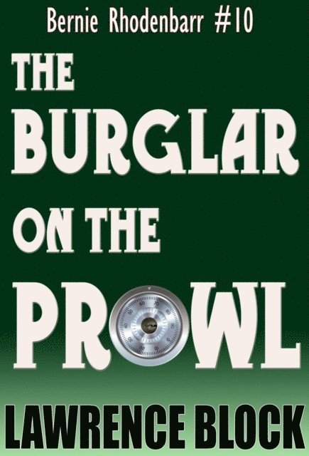Lawrence Block - Burglar on the Prowl, E-bok