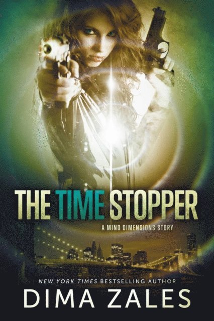 Anna Zaires, Dima Zales - Time Stopper (A Mind Dimensions Story), E-bok