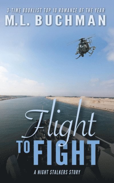 M. L. Buchman - Flight to Fight, E-bok