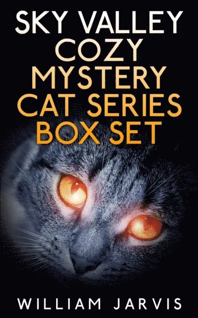 William Jarvis - Sky Valley Cozy Mystery Cat Series Box Set, E-bok. Tillgänglighet: Lägg i varukorg