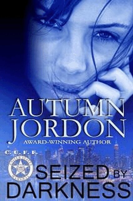Autumn Jordon - Seized by Darkness, E-bok