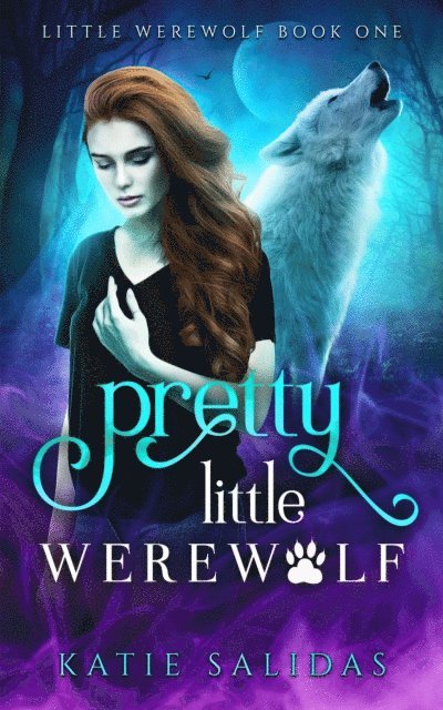 Katie Salidas - Pretty Little Werewolf, E-bok