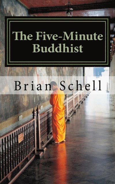 Brian Schell - Five-Minute Buddhist, E-bok