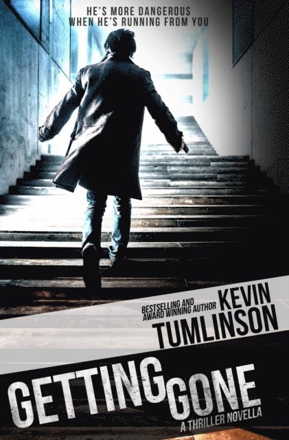 Kevin Tumlinson - Getting Gone, E-bok