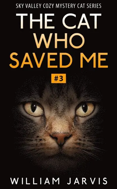 William Jarvis - Cat Who Saved Me #3 (Sky Valley Cozy Mystery Cat Series), E-bok. Tillgänglighet: Lägg i varukorg