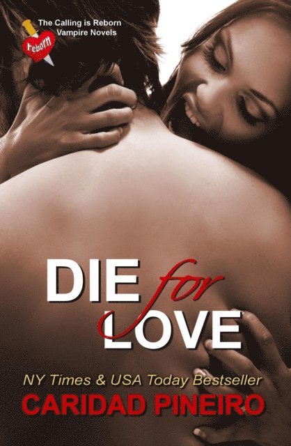 Caridad Pineiro - Die for Love, E-bok