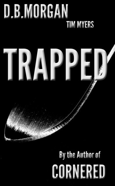 Tim Myers, DB Morgan - Trapped, E-bok