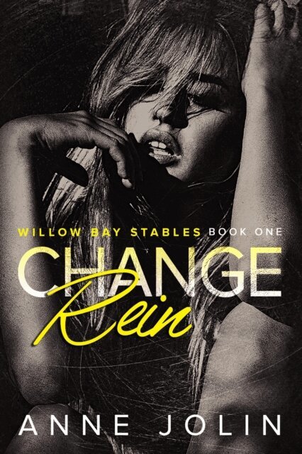 Anne Jolin - Change Rein, E-bok