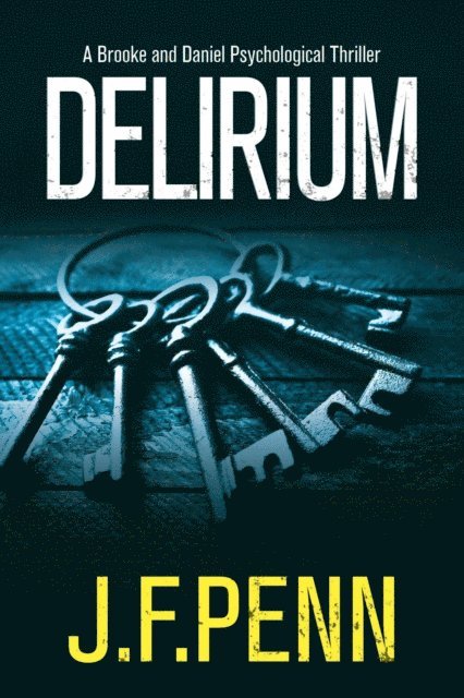 J.F. Penn - Delirium, E-bok