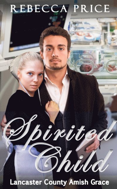 Rebecca Price - Spirited Child, E-bok