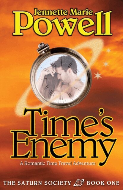 Jennette Marie Powell - Time's Enemy: A Romantic Time Travel Adventure, E-bok