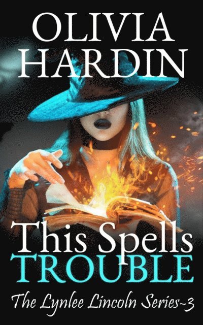 Olivia Hardin - This Spells Trouble, E-bok