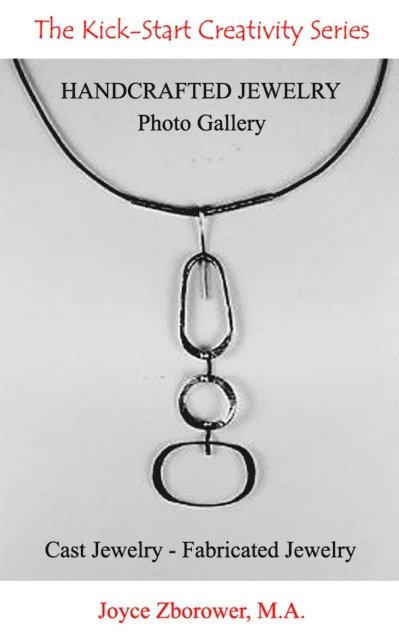 M.A. Joyce Zborower - Handcrafted Jewelry Photo Gallery, E-bok. Tillgänglighet: Lägg i varukorg