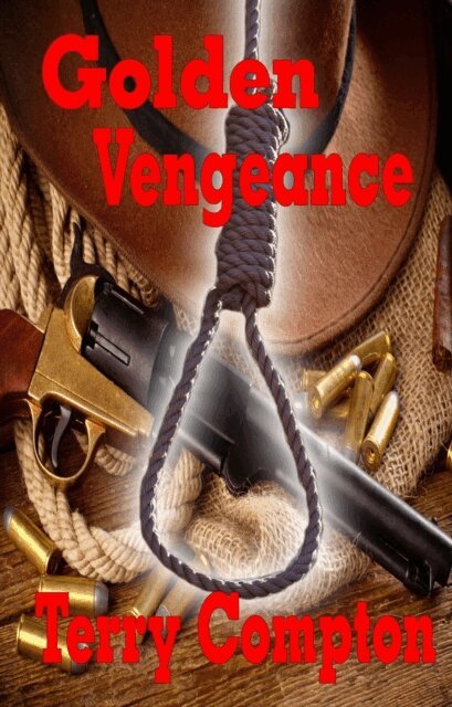 Terry Compton - Golden Vengeance, E-bok