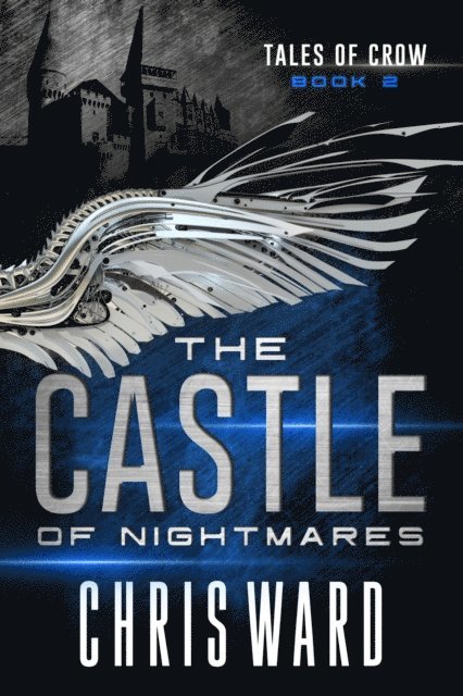 Chris Ward - Castle of Nightmares, E-bok