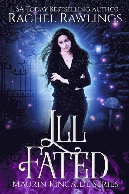 Rachel Rawlings - Ill Fated, E-bok. Tillgänglighet: Lägg i varukorg