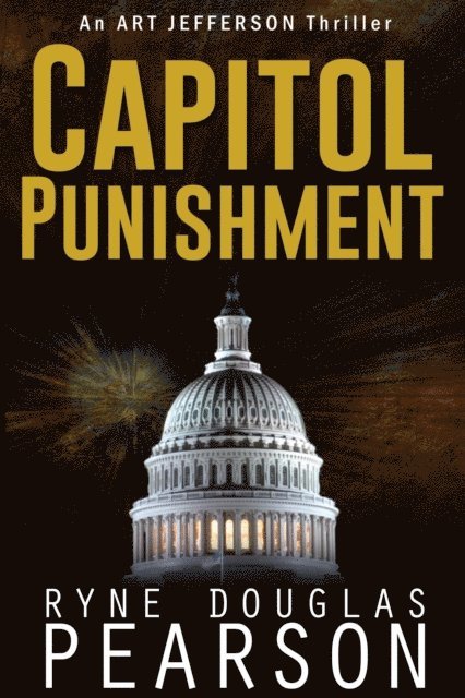 Ryne Douglas Pearson - Capitol Punishment, E-bok