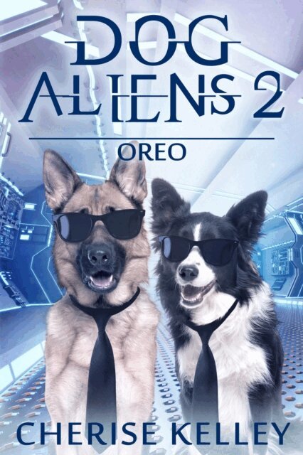Cherise Kelley - Dog Aliens 2: Oreo, E-bok. Tillgänglighet: Lägg i varukorg